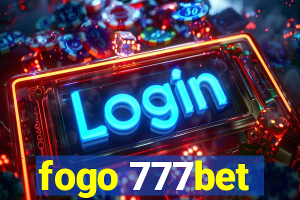 fogo 777bet